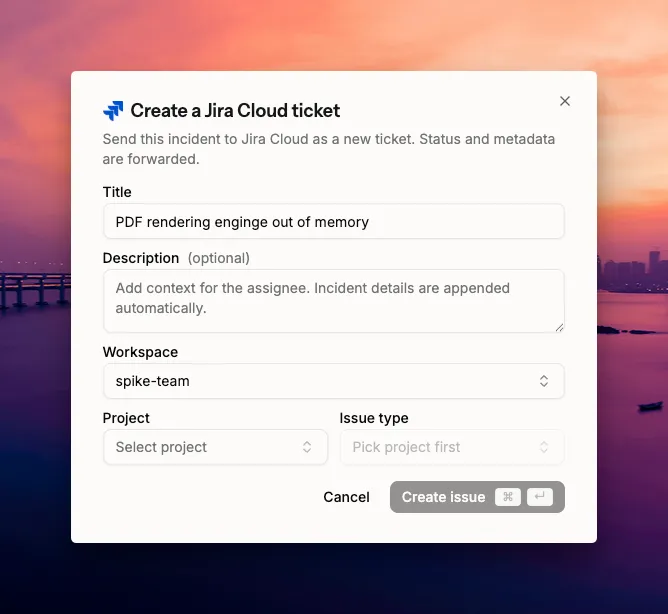 The Create a Jira Cloud ticket dialog in Spike with title, description, workspace, project and issue type fields