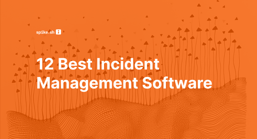 Blog cover titled "12 best incident management software"
