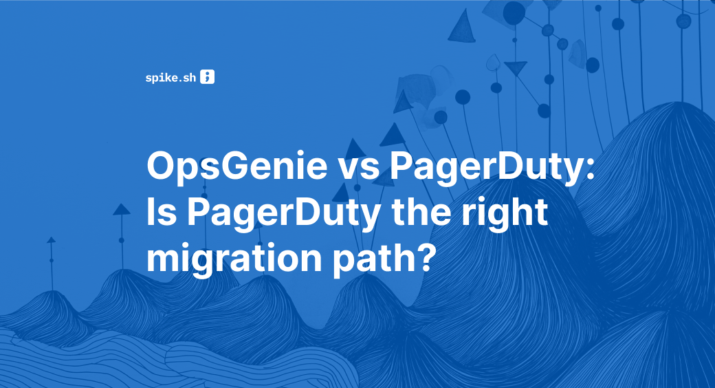 OpsGenie vs PagerDuty: Is PagerDuty the right migration path?