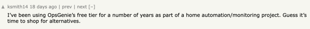 OpsGenie free user reacting to its shutdown on Hacker News