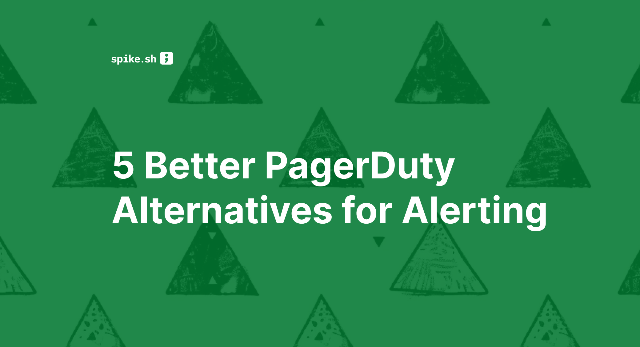 Blog cover image titled "5 better PagerDuty alternatives for alerting"