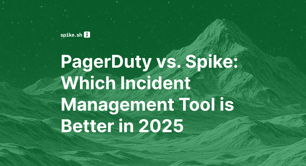 PagerDuty vs. Spike: Which Incident Management Tool is Better in 2025