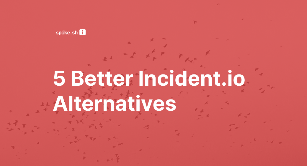 Blog cover titled "5 better incident.io alternatives"