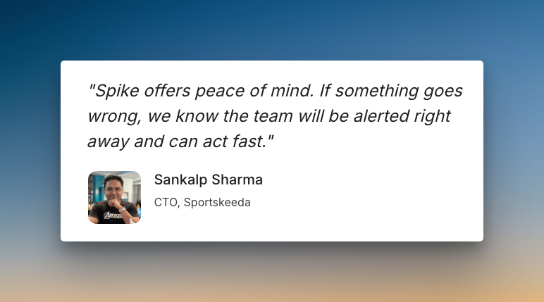 Spike's customer testimonial