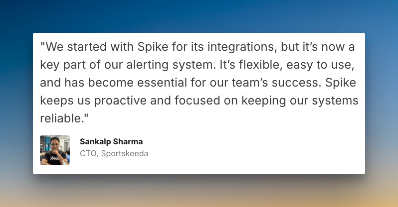 Spike's customer testimonial