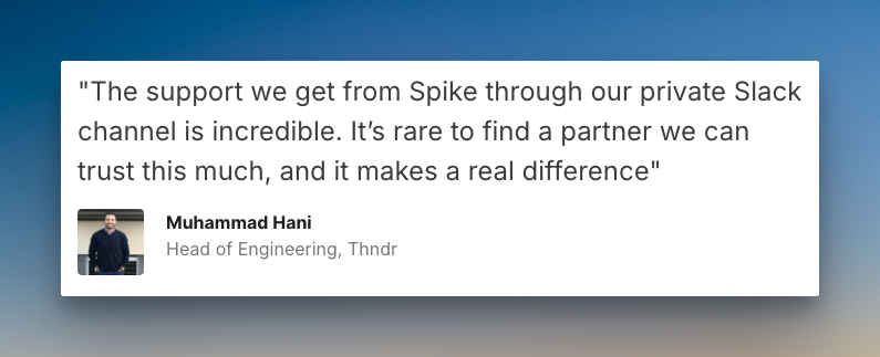 Spike's customer testimonial