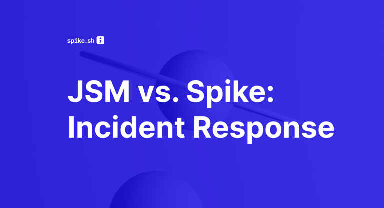 Blog cover titled "JSM vs. Spike: Incident Response"