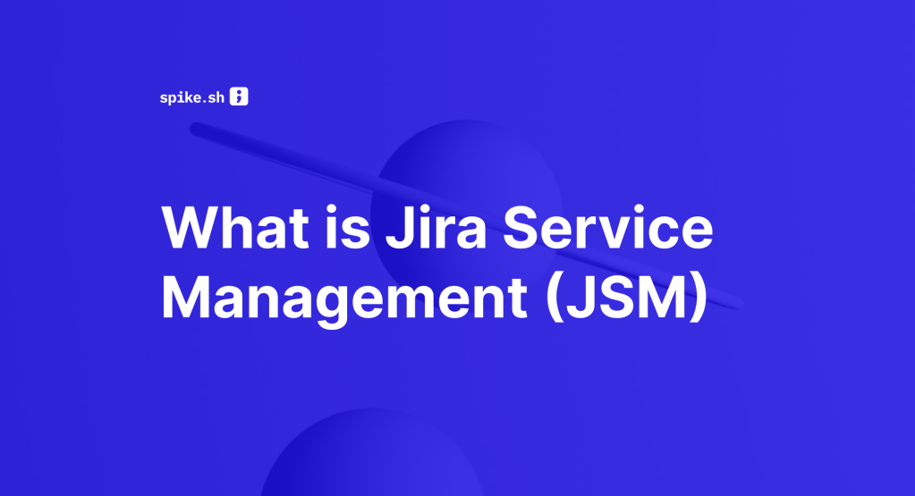 Blog cover titled "What is Jira Service Management (JSM)"